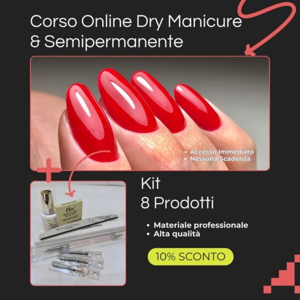 BUNDLE Corso Dry Manicure Semipermanente Online Kit 8 Prodotti